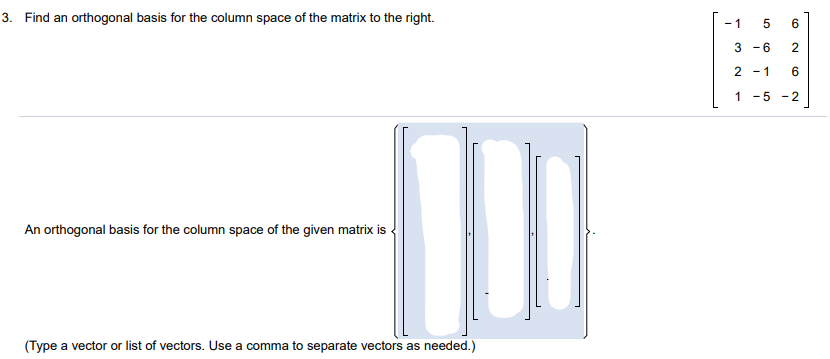 Find an orthogonal basis for the column space of the matrix given on the right:
| Doubtlet.com