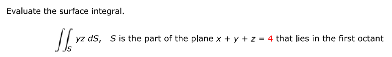 Evaluate the surface integral  \iint_s yz \, ds where s is the part of the p | Doubtlet.com