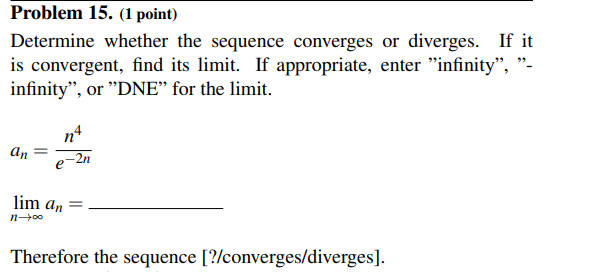 Determine whether the sequence converges or diverges. if it is convergent, find  | Doubtlet.com