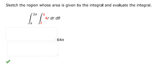 Sketch the region whose area is given by the integral and evaluate the following | Doubtlet.com