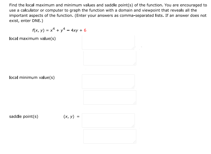 Find the local maximum and minimum values and saddle point(s) of the function. y | Doubtlet.com