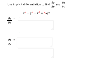 Use implicit differentiation to find \frac{\partial z}{\partial x} and $\frac{ | Doubtlet.com