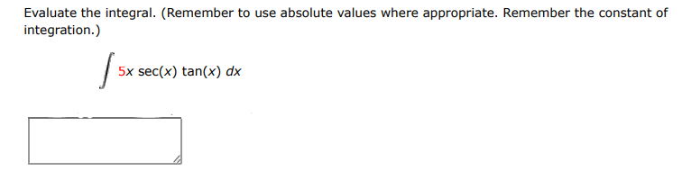 Evaluate the integral. (remember to use absolute values where appropriate. remem | Doubtlet.com