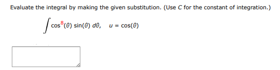 Evaluate the integral by making the given substitution. (use c for the constan | Doubtlet.com