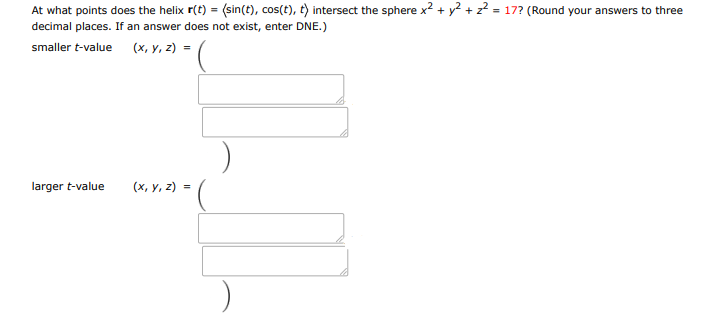 At what points does the helix $\mathbf{r}(t) = \langle \sin(t), \cos(t), t \rang | Doubtlet.com